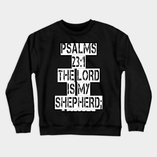 Psalms 23:1 Crewneck Sweatshirt